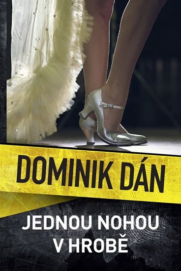Jednou nohou v hrobě – Dán Dominik
