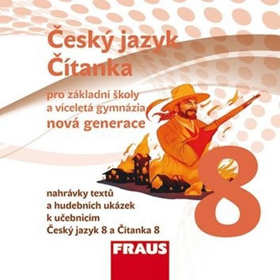Český jazykČítanka 8 nová generace pro ZŠ a víceletá gymnázia - CD