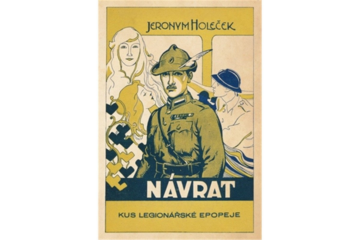 Návrat - Kus legionářské epopeje – Holeček Jeronym