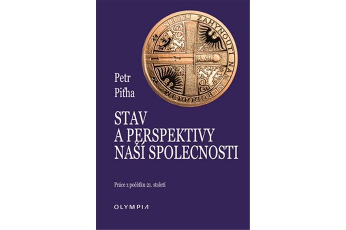Stav a perspektivy naší společnosti - Práce z počátku 21 století – Piťha Petr