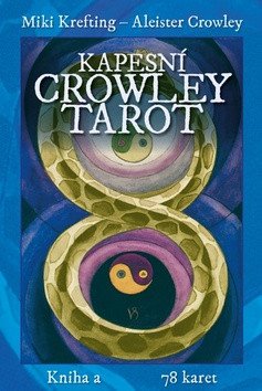 Kapesní Crowley Tarot - Kniha 78 karet – Crowley Aleister