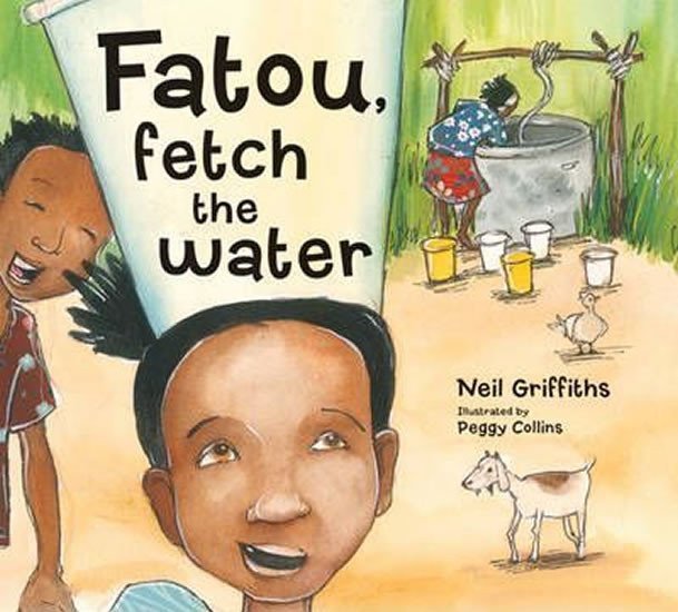 Fatou Fetch the Water – Griffiths Neil