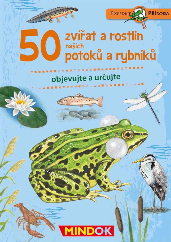Expedice příroda 50 zvířat a rostlin našich potoků a rybníků