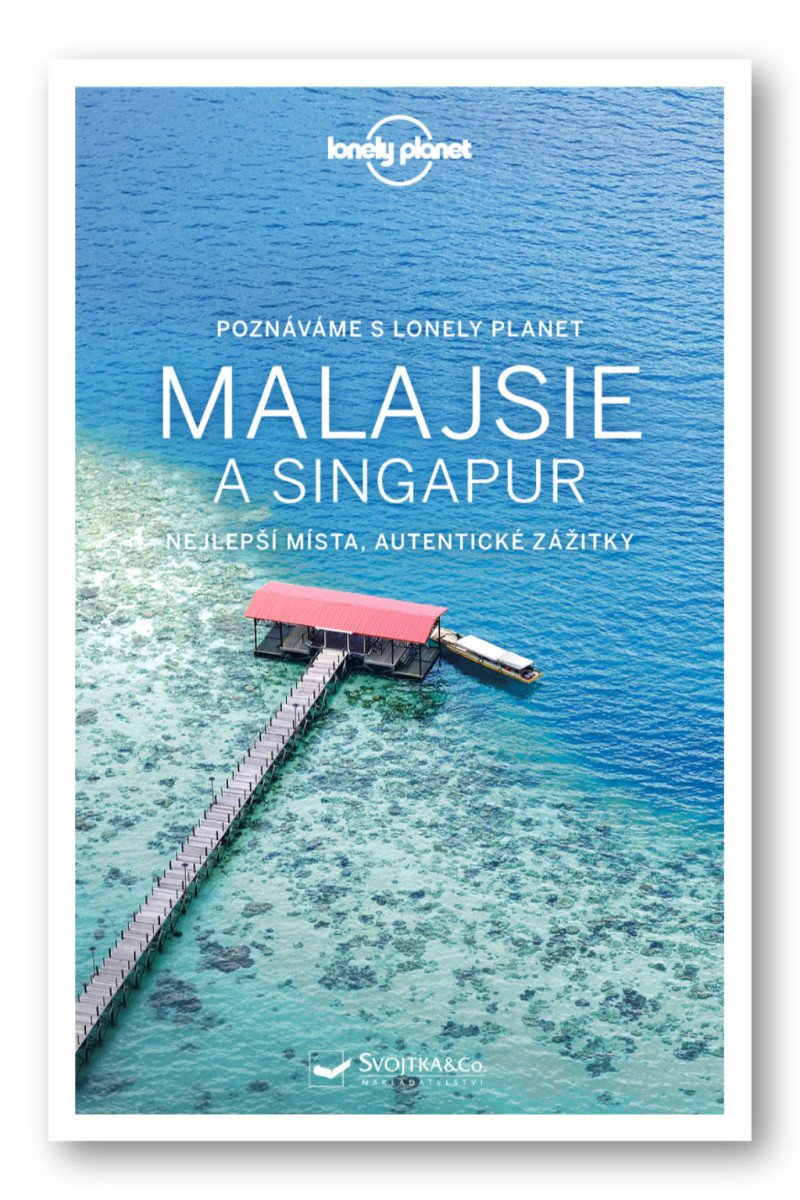 Poznáváme Malajsie a Singapur - Lonely Planet
