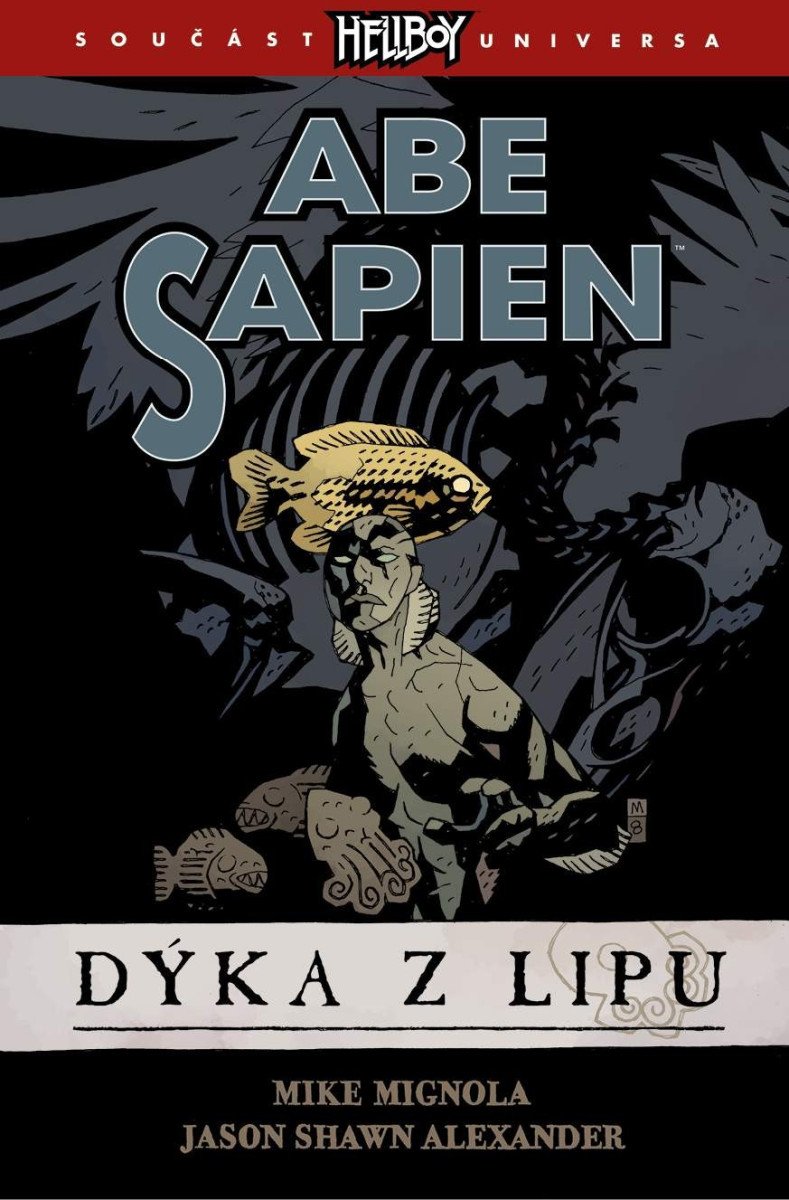 Abe Sapien 1 - Dýka z Lipu – group of authors