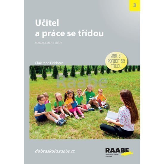 Učitel a práce se třídou – Eichhorn Christoph