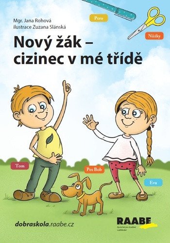 Nový žák - cizinec v mé třídě – Rohová Jana (2019)