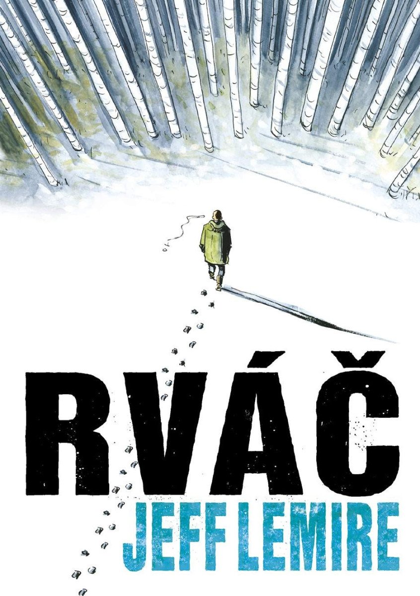 Rváč – Lemire Jeff