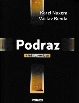 Podraz - Výběr z povídek – Benda Václav