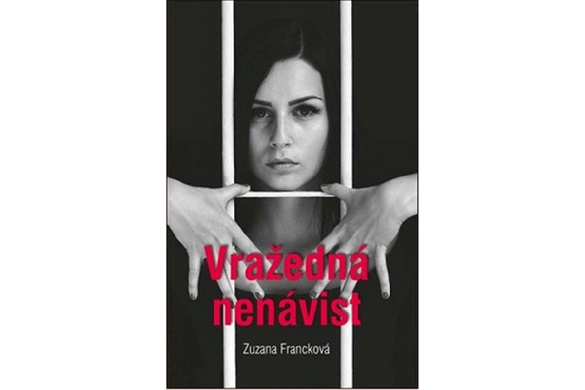 Vražedná nenávist – Francková Zuzana