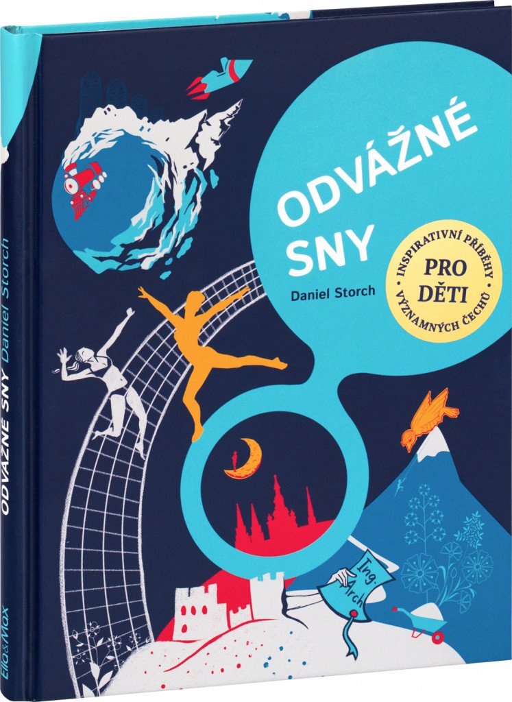 Odvážné sny - 30 Čechů na cestě za úspěchem – Storch Daniel