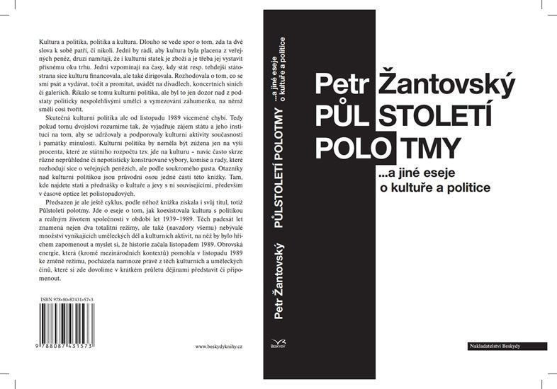 Půlstoletí polotmy a jiné eseje o kultuře a politice – Žantovský Petr
