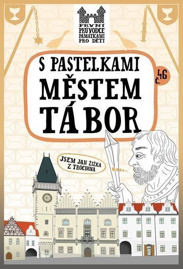 S pastelkami městem Tábor – Chupíková Eva