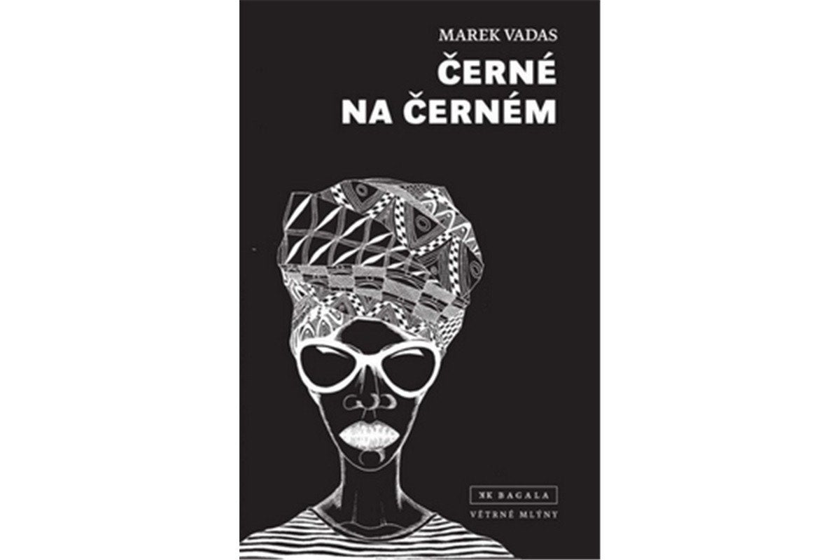 Černé na černém – Vadas Marek