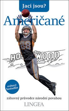 Jací jsou - Američané – group of authors
