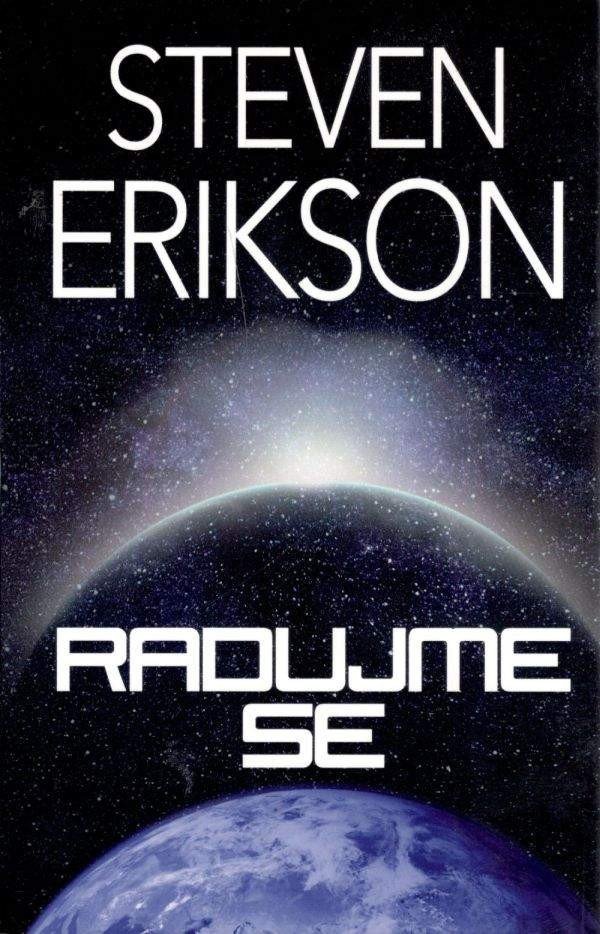 Radujme se – Erikson Steven