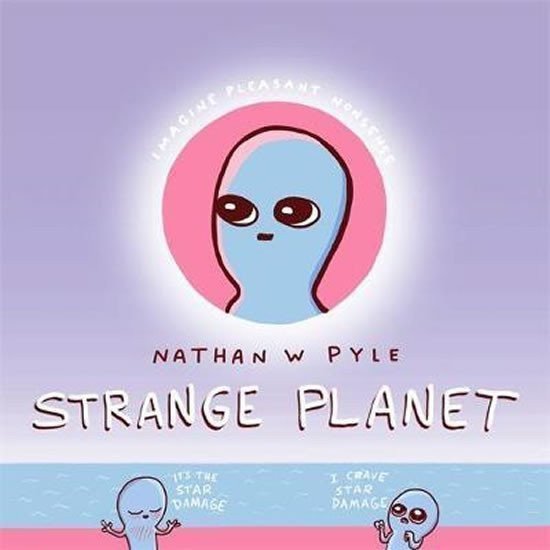 Strange Planet The Comic Sensation of the Year – Pyle Nathan W