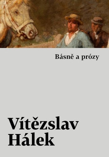 Básně a prózy – Hálek Vítězslav