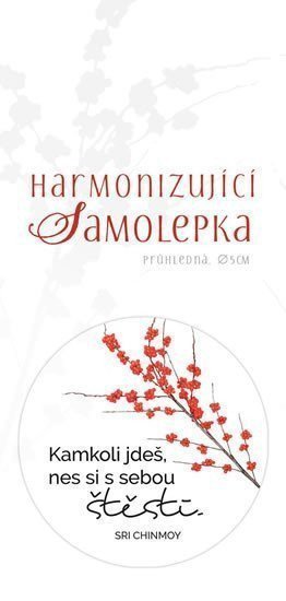 Harmonizující samolepka průhledná Kamkoli jdeš nes si s sebou štěstí průměr 5 cm