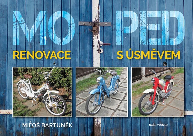 Moped – Bartuněk Miloš