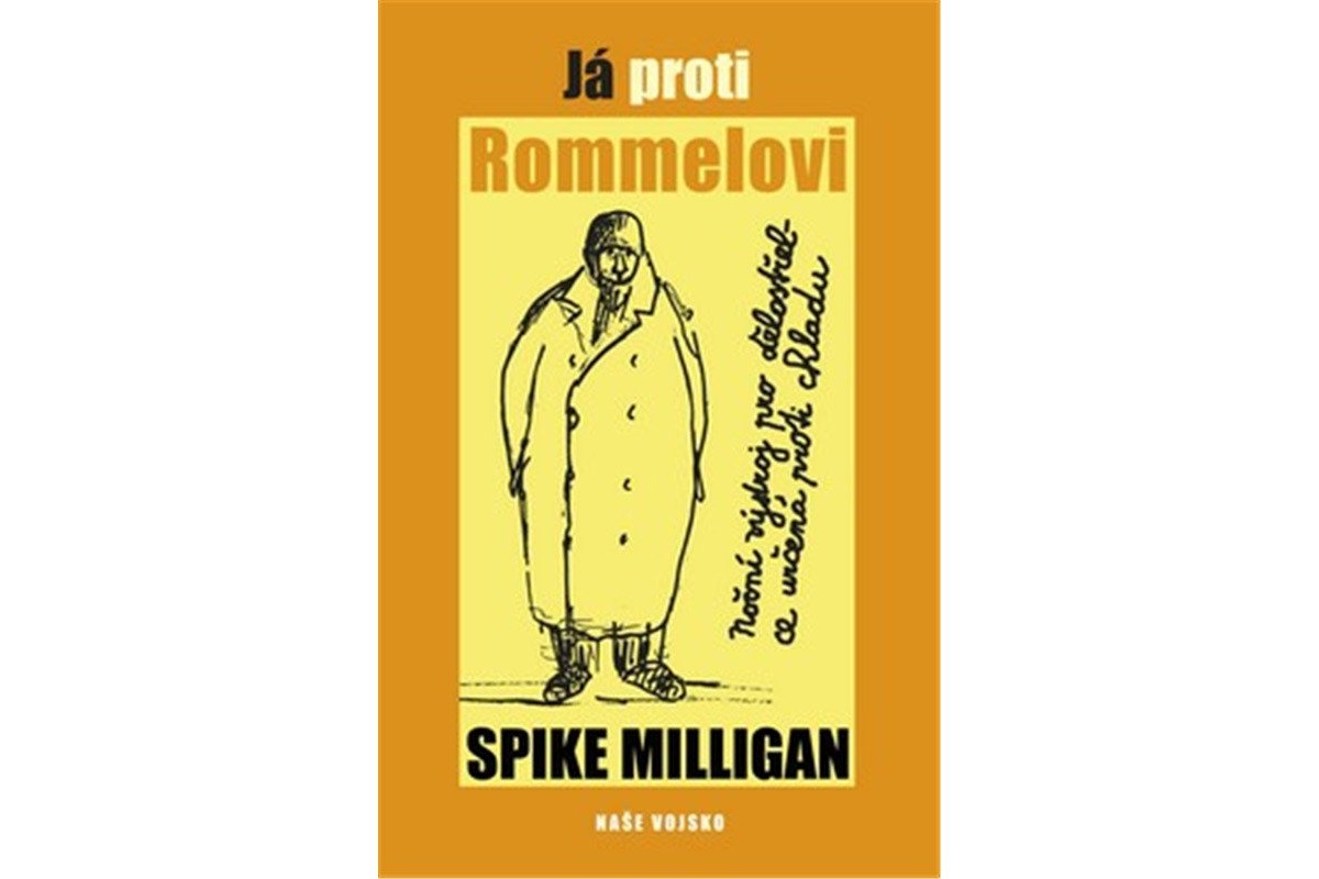 Já proti Rommelovi – Milligan Spike