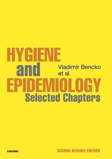 Hygiene and Epidemiology Selected Chapters – Bencko Vladimír