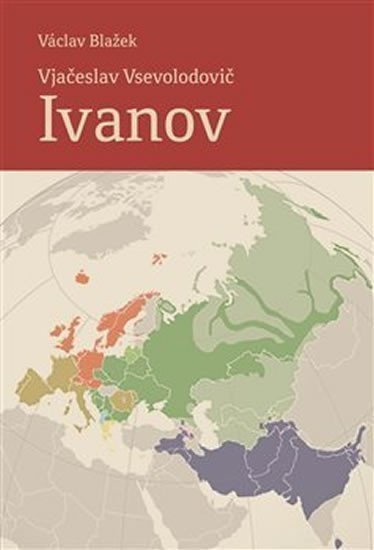 Vjačeslav Vsevolodovič Ivanov – Blažek Václav