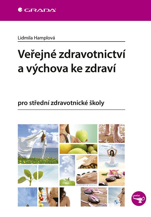 Veřejné zdravotnictví a výchova ke zdraví pro SZŠ – Hamplová Lidmila
