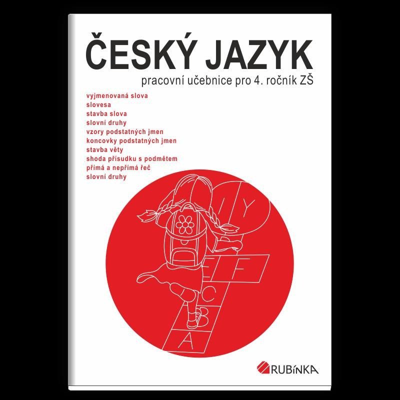Český jazyk 4 - pracovní učebnice pro 4 ročník ZŠ – Rubínová Jitka