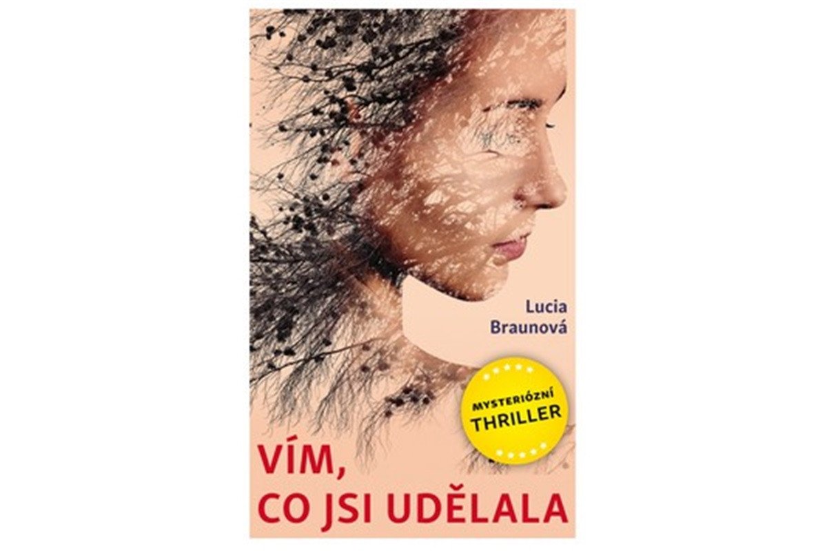 Vím co jsi udělala – Braunová Lucie