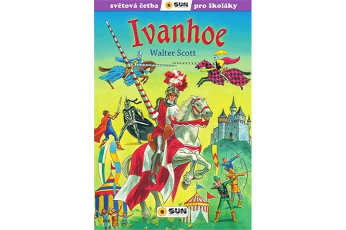 Ivanhoe - Světová četba pro školáky – Scott Walter