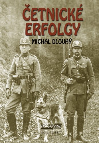 Četnické erfolgy – Dlouhý Michal (2020)