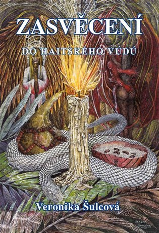 Zasvěcení do haitského vúdú – Šulcová Veronika
