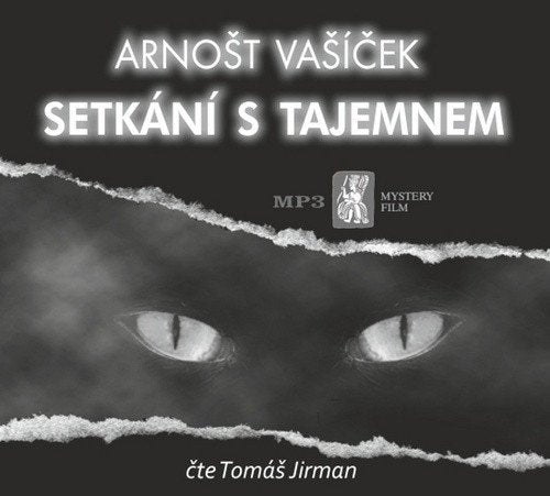 Setkání s tajemnem - CDmp3 Čte Tomáš Jirman – Vašíček Arnošt