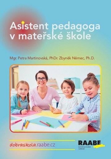 Asistent pedagoga v mateřské škole – Martinovská Petra Němec Zbyněk