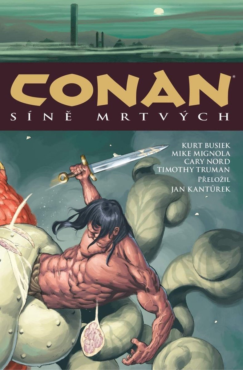Conan 4 Síně mrtvých – Howard Robert Ervin