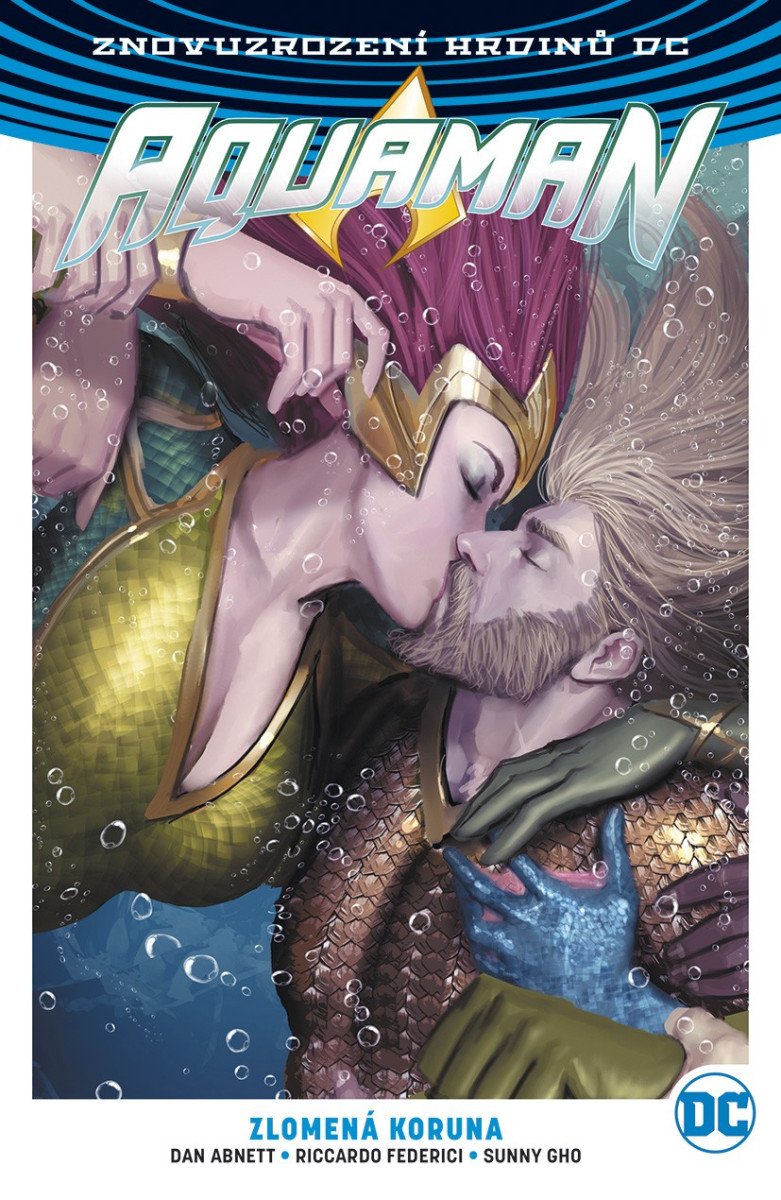 Aquaman 5 - Zlomená koruna – Abnett Dan
