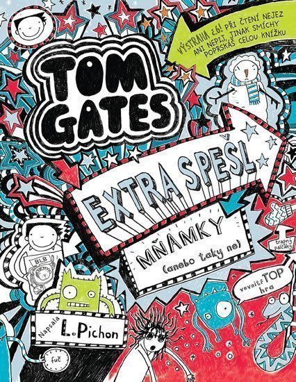 Tom Gates 6 - Extra spešl mňamky anebo taky ne – Pichon Liz