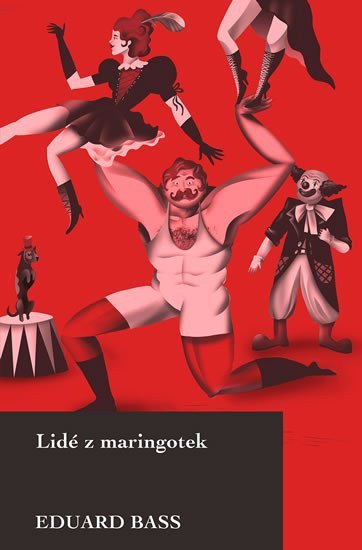 Lidé z maringotek – Bass Eduard