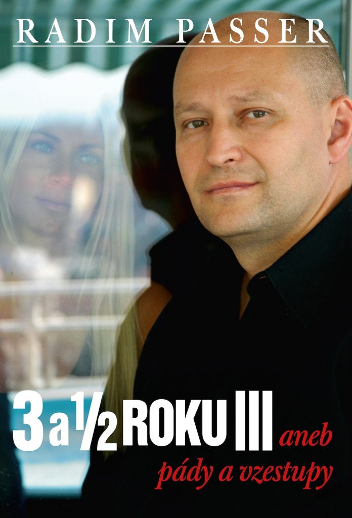 3 a 12 roku III aneb pády a vzestupy – Passer Radim