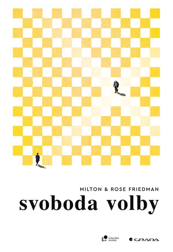 Svoboda volby – Friedman Milton