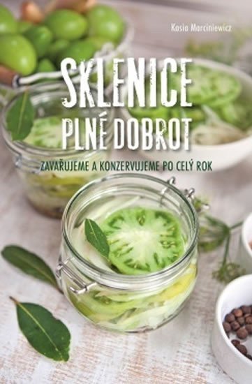 Sklenice plné dobrot – Marciniewicz Kasia (2018)