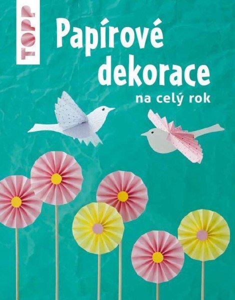 TOPP Papírové dekorace – Schmitt Gudrun (2020)
