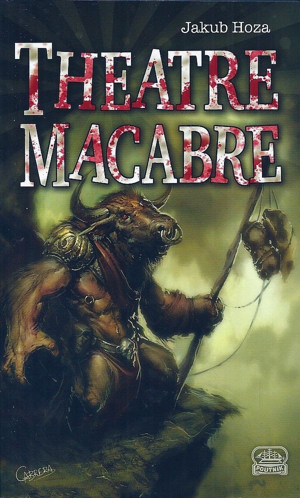 Theatre Macabre – Hoza Jakub