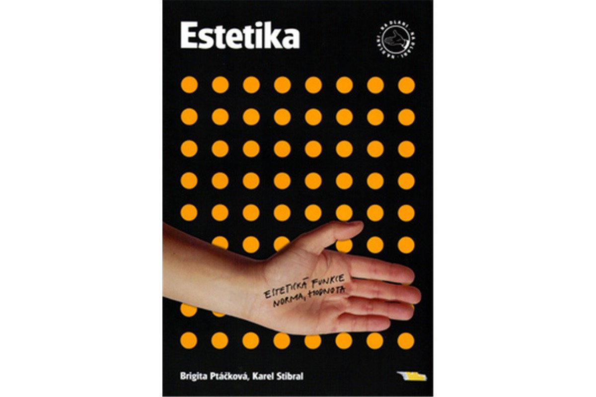 Estetika - Estetiská funkce norma hodnota – Stibral Karel