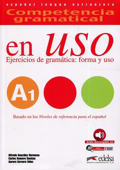 Competencia gramatical En Uso A1 Libro audio descargable – González Hermoso Alfredo