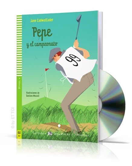 Lecturas ELI Infantiles y Juveniles 4A2 Pepe y el campeonato Downloadable Multimedia – Cadwallader Jane
