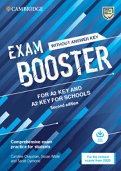 Exam Booster for A2 Key and A2 Key for Schools without Answer Key with Audio for the Revised 2020 Exams – Chapman Caroline White Susan