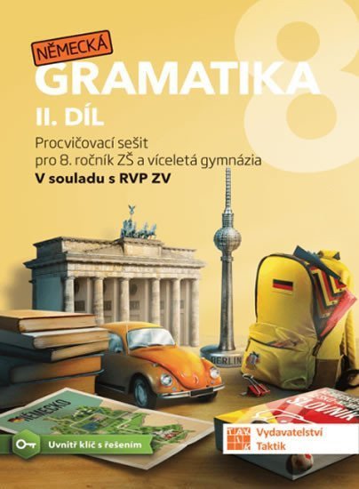 Německá gramatika 8 pro ZŠ – 2 díl - procvičovací sešit