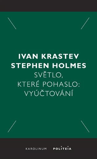 Světlo, které pohaslo: Vyúčtování – Krastev Ivan, Holmes Stephen (2020)